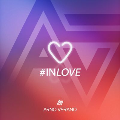 Arno Verano verzaubert mit neuer Single „# inlove“